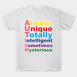 Always Unique Totally Intelligent Sometimes Mysterious T-Shirt